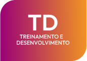 Treinamento e Desenvolvimento